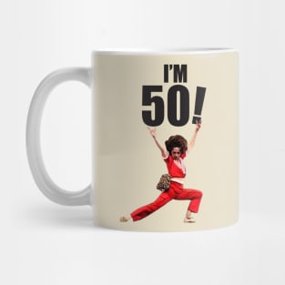 Sally Omalley - I'M 50! Mug